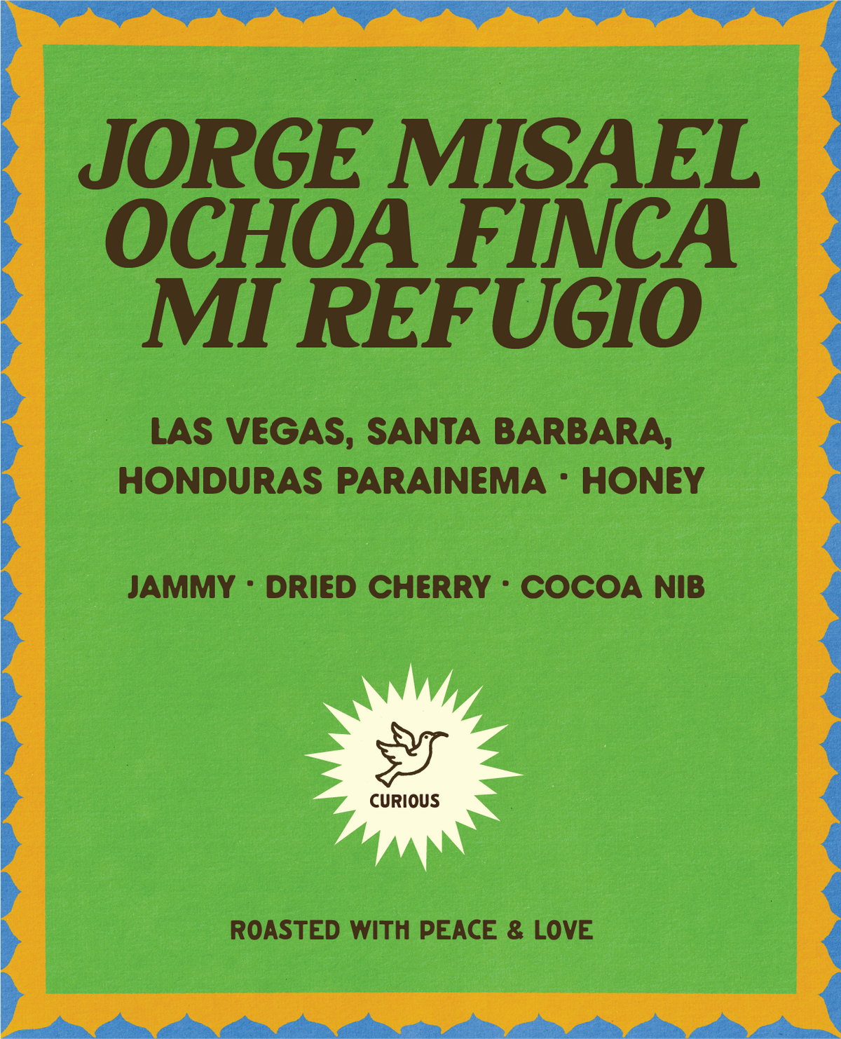 Jorge Misael Ochoa Finca Mi Refugio Honey coffee label from Color Magic, Las Vegas Santa Barbara Honduras, Bourbon and Parainema honey process, jammy dried cherry and cocoa nib, Curious badge